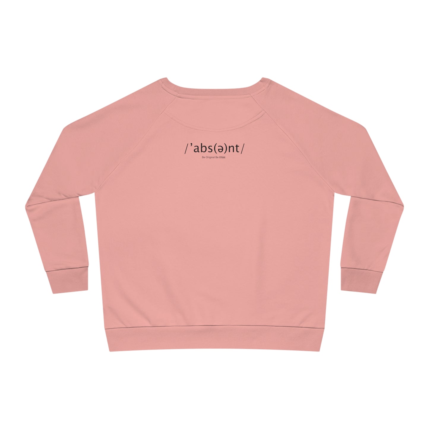 OGEE Women's Relaxed Fit Absent Sweatshirt